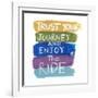 Trust Your Journey-Smith Haynes-Framed Art Print