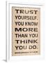 Trust Yourself-N. Harbick-Framed Art Print