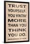 Trust Yourself-N. Harbick-Framed Art Print