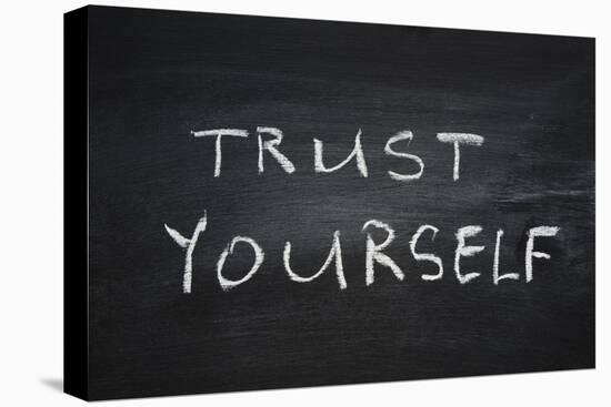 Trust Yourself-Yury Zap-Stretched Canvas