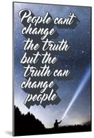 Truth People And Change-null-Mounted Poster