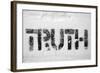 Truth Word-Yury Zap-Framed Photographic Print