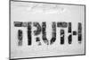 Truth Word-Yury Zap-Mounted Photographic Print