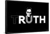 tRuth-null-Framed Standard Poster