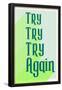 Try Again-null-Framed Poster