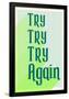 Try Again-null-Framed Poster