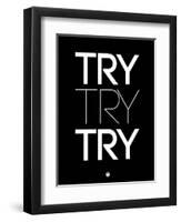 Try Try Try Black-NaxArt-Framed Art Print