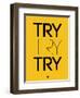 Try Try Try Yellow-NaxArt-Framed Art Print