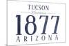 Tucson, Arizona - Established Date (Blue)-Lantern Press-Mounted Art Print