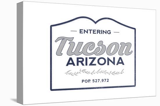 Tucson, Arizona - Now Entering (Blue)-Lantern Press-Stretched Canvas