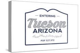 Tucson, Arizona - Now Entering (Blue)-Lantern Press-Stretched Canvas