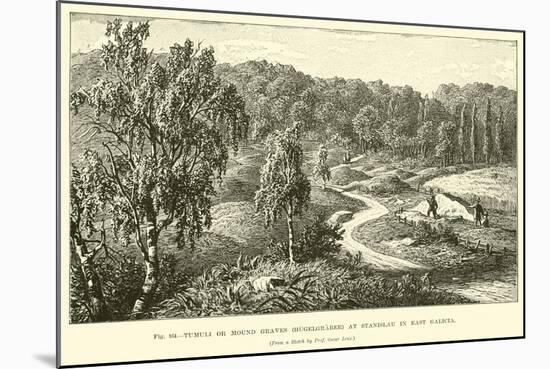 Tumuli or Mound Graves-null-Mounted Giclee Print