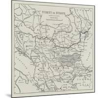 Turkey in Europe-null-Mounted Giclee Print