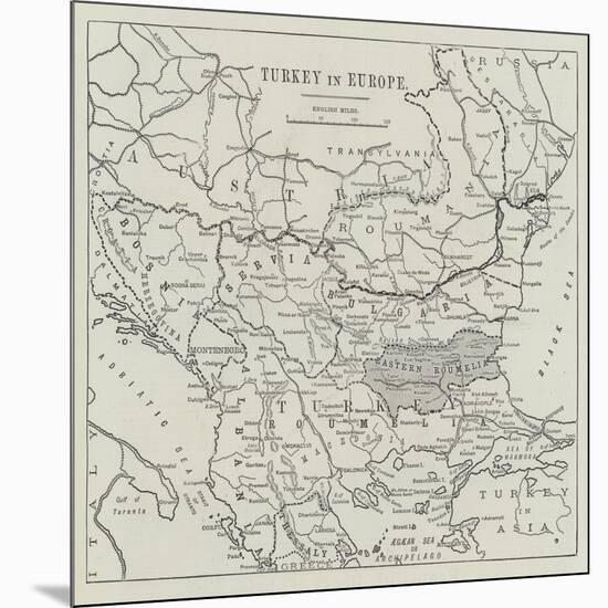 Turkey in Europe-null-Mounted Giclee Print