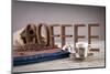 Turkish Coffee In Front Of Coffee Letters-Uwphotographer-Mounted Photographic Print