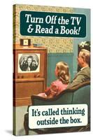 Turn Off TV Read A Book Thinking Outside The Box Funny Poster-Ephemera-Stretched Canvas