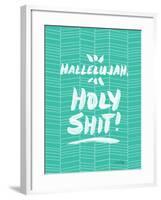 Turquoise Hallelujah Holy Shit-Cat Coquillette-Framed Giclee Print