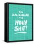 Turquoise Hallelujah Holy Shit-Cat Coquillette-Framed Stretched Canvas