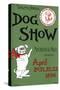 Twelfth Annual Dog Show, Mechanics Hall, Boston, April 20, 21, 22, 23. 1896.-null-Stretched Canvas