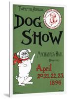 Twelfth Annual Dog Show, Mechanics Hall, Boston, April 20, 21, 22, 23. 1896.-null-Framed Art Print