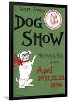 Twelfth Annual Dog Show, Mechanics Hall, Boston, April 20, 21, 22, 23. 1896.-null-Framed Art Print