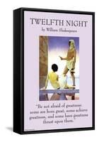 Twelfth Night - Greatness-null-Framed Stretched Canvas