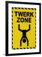 Twerk Zone-null-Framed Poster