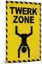 Twerk Zone-null-Mounted Poster