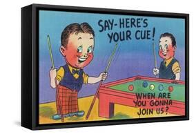 Two Cartoon Men Play Pool, Here's Your Cue-Lantern Press-Framed Stretched Canvas