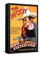 Two Fisted Law, 1932-null-Framed Stretched Canvas