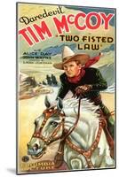 Two Fisted Law, 1932-null-Mounted Art Print