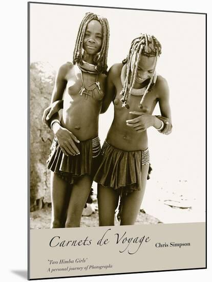 Two Himba Girls-Chris Simpson-Mounted Giclee Print