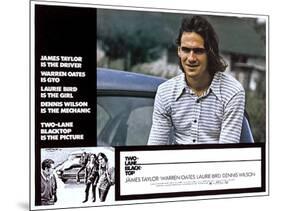 Two-Lane Blacktop, James Taylor, 1971-null-Mounted Art Print