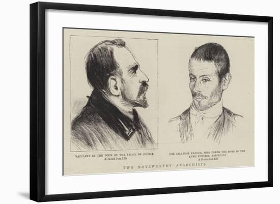 Two Noteworthy Anarchists, Vaillant, Jose Salvador Franch-null-Framed Giclee Print