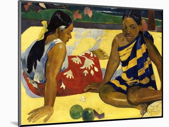 Two Woman of Tahiti. Parau Api (What's New?) 1892-Paul Gauguin-Mounted Giclee Print