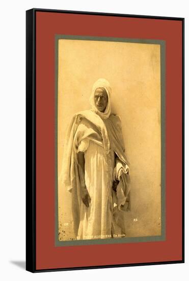 Types Algerians: an Arab-Etienne & Louis Antonin Neurdein-Framed Stretched Canvas