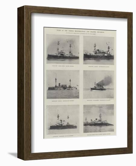 Types of the French Mediterranean and Channel Squadrons-null-Framed Giclee Print