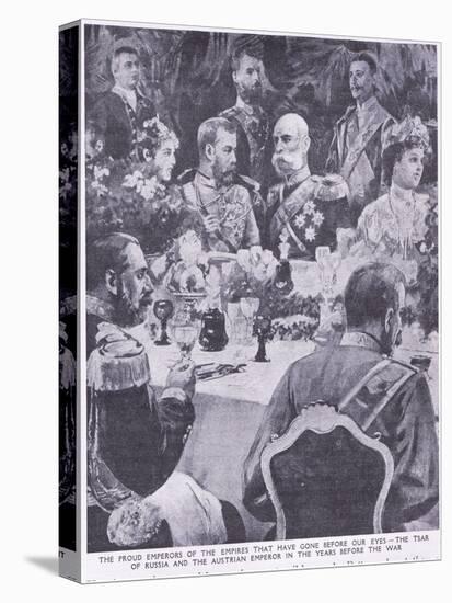 Tzar of Russia and the Austrian Emperor at a Banquet before the War-Charles Mills Sheldon-Stretched Canvas