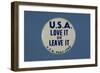 U.S.A. Love it or Leave it Button-David J. Frent-Framed Photographic Print