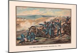 U.S. Army, Field Batteries, Malvern Hill, 1862-Arthur Wagner-Mounted Art Print