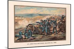 U.S. Army, Field Batteries, Malvern Hill, 1862-Arthur Wagner-Mounted Art Print