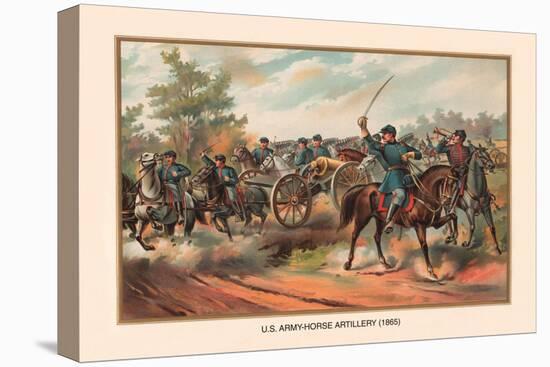 U.S. Army Horse Artillery, 1865-Arthur Wagner-Stretched Canvas