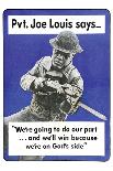 Private Joe Lewis Says…-U.S. Gov't Army-Mounted Art Print