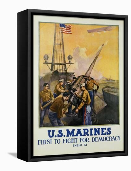 U.S. Marines - First to Fight for Democracy Recruiting Poster-L.a. Shafer-Framed Stretched Canvas