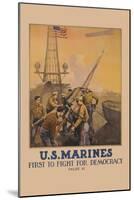 U.S. Marines, First to Fight for Democracy-L.a. Shafer-Mounted Art Print