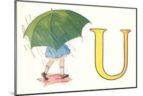 U, Umbrella-null-Mounted Art Print