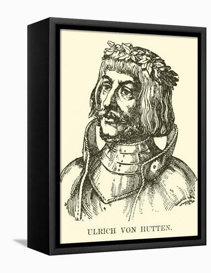 Ulrich Von Hutten-null-Framed Stretched Canvas