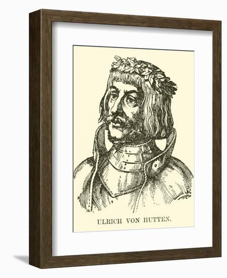 Ulrich Von Hutten-null-Framed Giclee Print