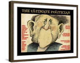 Ultimate Politician-Tim Nyberg-Framed Giclee Print