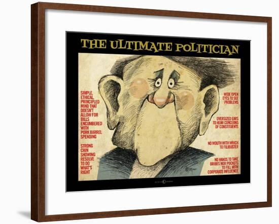 Ultimate Politician-Tim Nyberg-Framed Giclee Print